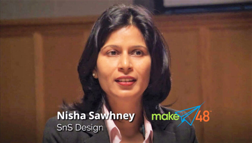 Nisha Sawhney SnS Design Product Engineering Design development Make48 1 1